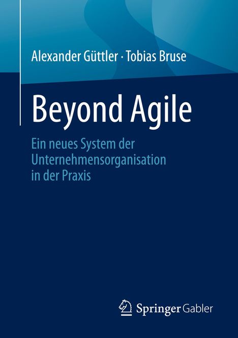 Tobias Bruse: Beyond Agile, Buch