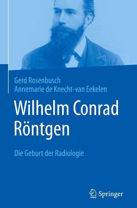 Gerd Rosenbusch: Wilhelm Conrad Röntgen, Buch