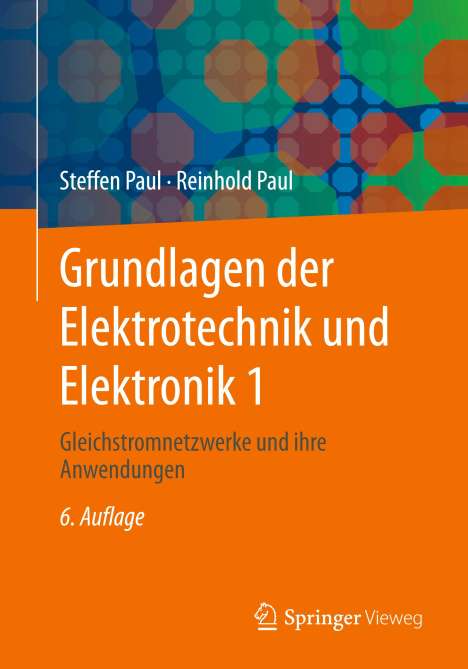 Reinhold Paul: Grundlagen der Elektrotechnik und Elektronik 1, Buch
