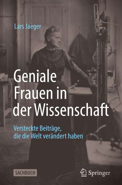 Lars Jaeger: Geniale Frauen in der Wissenschaft, Buch
