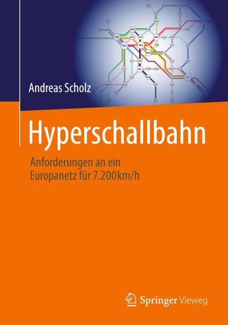 Andreas Scholz: Hyperschallbahn, Buch