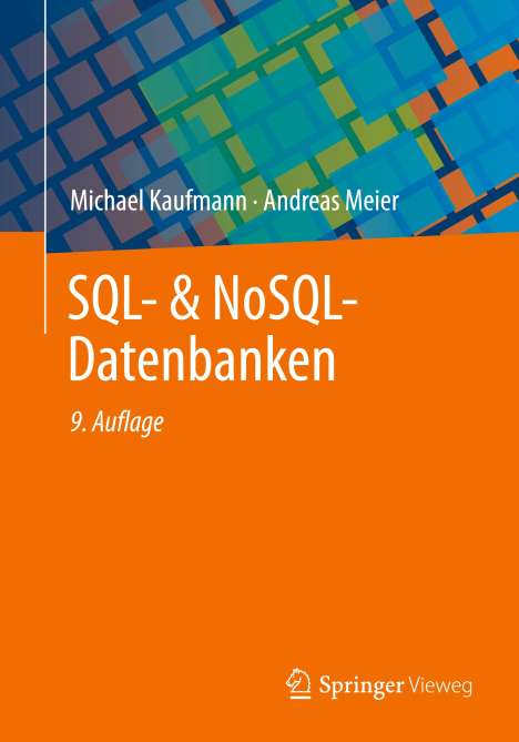 Andreas Meier: SQL- &amp; NoSQL-Datenbanken, Buch