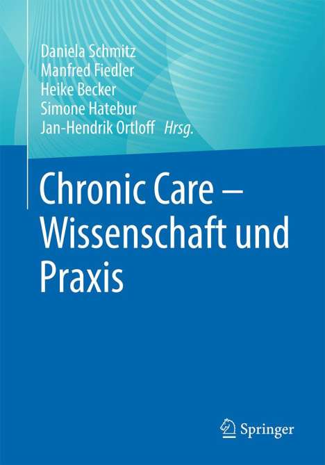 Chronic Care - Wissenschaft und Praxis, Buch