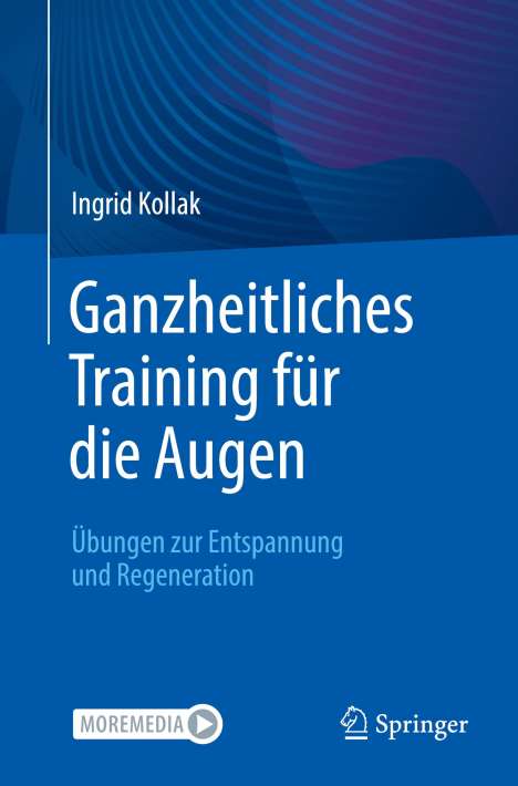 Ingrid Kollak: Ganzheitliches Training für die Augen, Buch