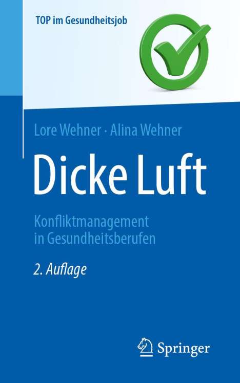Lore Wehner: Dicke Luft - Konfliktmanagement in Gesundheitsberufen, Buch