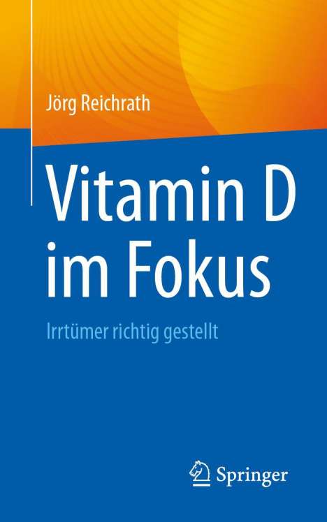 Jörg Reichrath: Vitamin D im Fokus, Buch