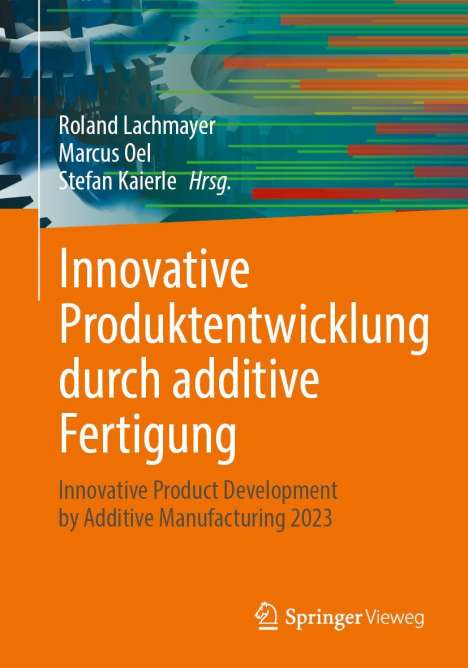 Innovative Produktentwicklung durch additive Fertigung, Buch
