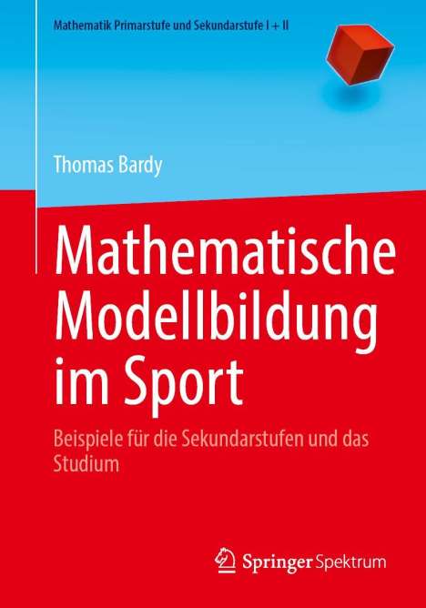 Thomas Bardy: Mathematische Modellbildung im Sport, Buch