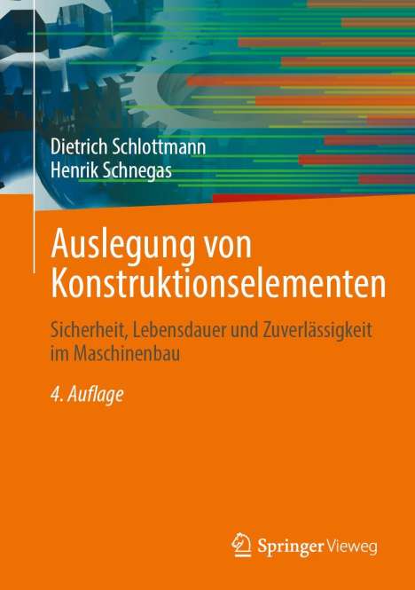Dietrich Schlottmann: Auslegung von Konstruktionselementen, Buch