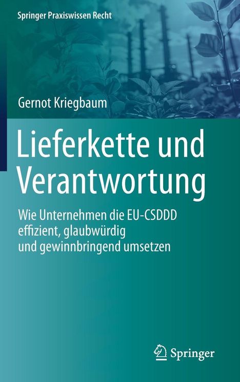 Titel: Lieferkette und Verantwortung. Thema: EU-CSDDD Umsetzung. Abgebildet sind Blätter und Fabrikschornsteine.