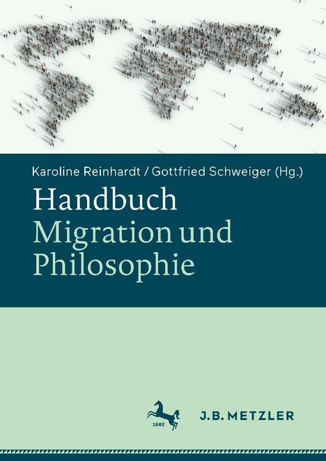 "Handbuch Migration und Philosophie" von Karoline Reinhardt und Gottfried Schweiger. Illustration: Menschen formen eine Weltkarte.