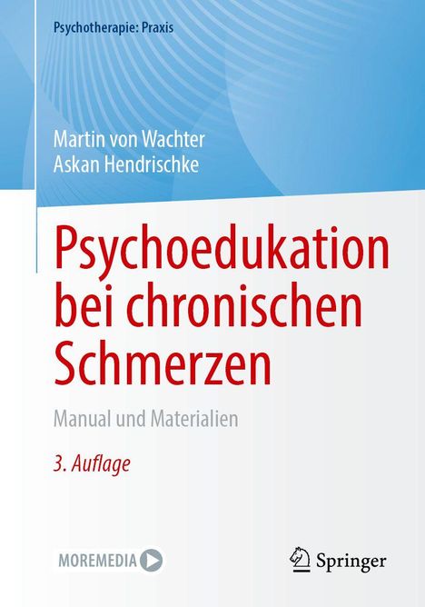 „Psychoedukation bei chronischen Schmerzen“, Autoren: Martin von Wachter, Askan Hendrischke, 3. Auflage, Springer Verlag.