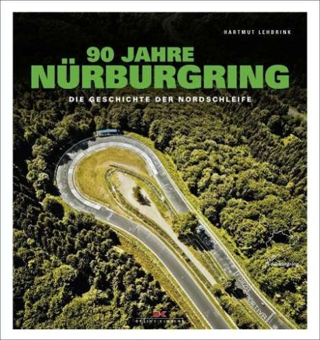 Hartmut Lehbrink: Lehbrink, H: 90 Jahre Nürburgring, Buch