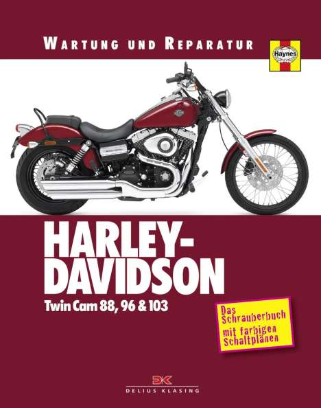 Alan Ahlstrand: Harley Davidson TwinCam 88/96 &amp; 103, Buch