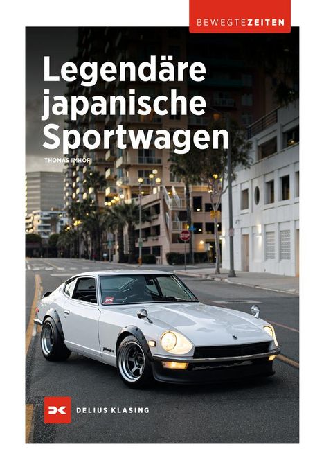 Thomas Imhof: Legendäre japanische Sportwagen, Buch