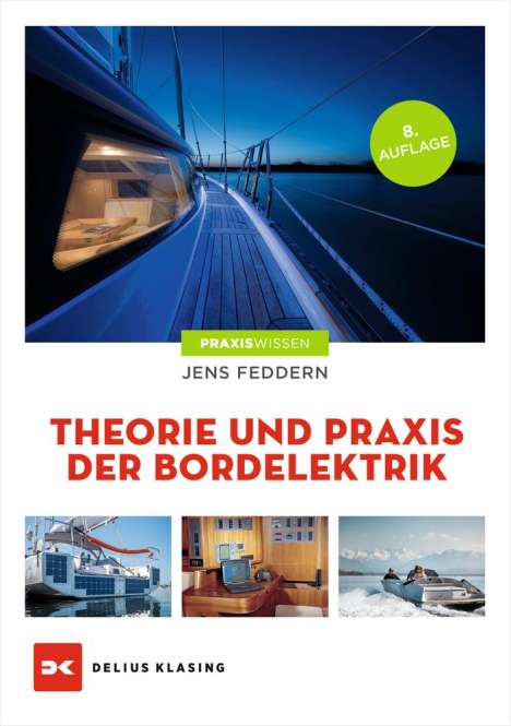 Jens Feddern: Theorie und Praxis der Bordelektrik, Buch