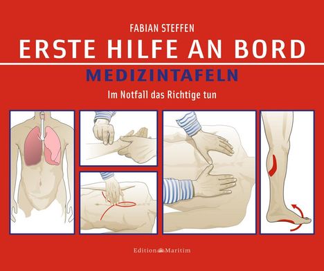 Fabian Steffen: Erste Hilfe an Bord - Medizintafeln, Buch