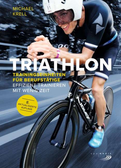 Michael Krell: Triathlon-Trainingseinheiten für Berufstätige, Buch