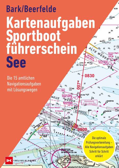 Axel Bark: Kartenaufgaben Sportbootführerschein See, Diverse