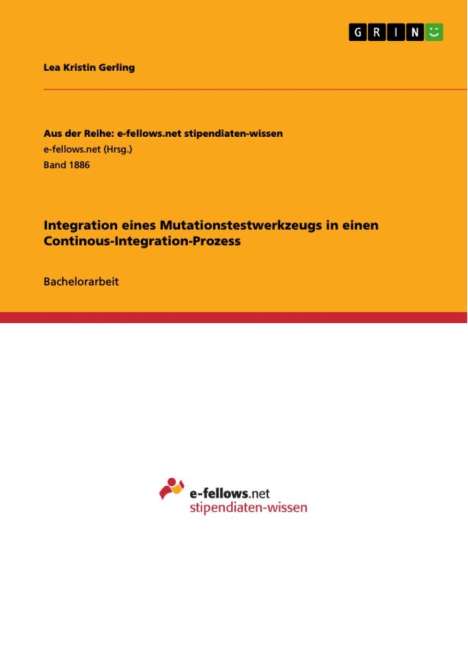 Lea Kristin Gerling: Integration eines Mutationstestwerkzeugs in einen Continous-Integration-Prozess, Buch