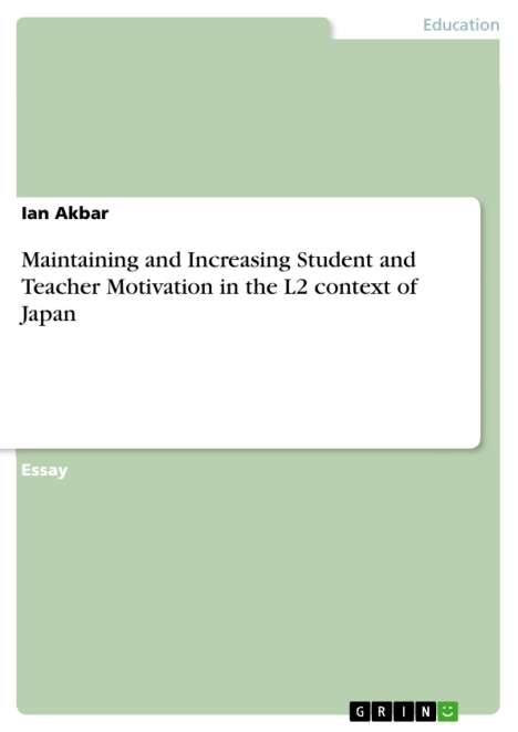 Ian Akbar: Maintaining and Increasing Student and Teacher Motivation in the L2 context of Japan, Buch