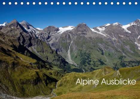 Ulrike Steinbrenner: Alpine Ausblicke (Tischkalender 2018 DIN A5 quer), Diverse