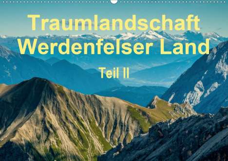 Erhard Hess: Hess, E: Traumlandschaft Werdenfelser Land - Teil II (Wandka, Kalender