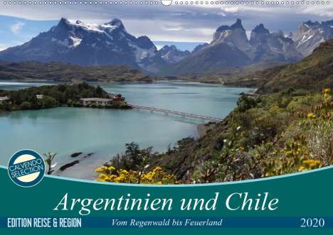 K. A. Flori0: Flori0, K: Argentinien und Chile - vom Regenwald bis Feuerla, Kalender