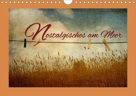 Heike Hultsch: Hultsch, H: Nostalgisches am Meer (Wandkalender 2020 DIN A4, Kalender