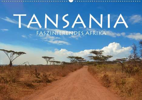 Fabian Keller: Keller, F: Tansania - Faszinierendes Afrika (Wandkalender 20, Kalender