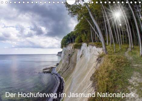 Bodo Schmidt: Schmidt, B: Hochuferweg im Jasmund Nationalpark (Wandkalende, Kalender