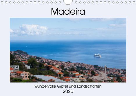 Julian Schnippering: Schnippering, J: Madeira - wundervolle Gipfel und Landschaft, Kalender