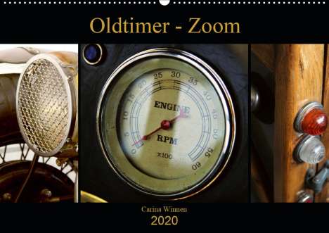C. Winnen: Winnen, C: Oldtimer - Zoom (Wandkalender 2020 DIN A2 quer), Kalender