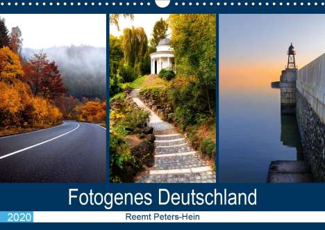 Reemt Peters-Hein: Peters-Hein, R: Fotogenes Deutschland (Wandkalender 2020 DIN, Kalender