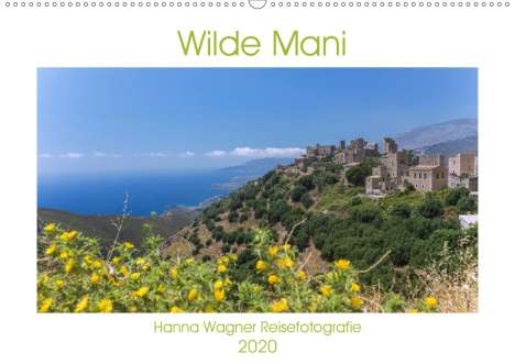 Hanna Wagner: Wagner, H: WIlde Mani (Wandkalender 2020 DIN A2 quer), Kalender