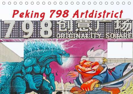 Gabriele Gerner-Haudum: Gerner-Haudum, G: Peking 798 Artdistrict (Tischkalender 2020, Kalender