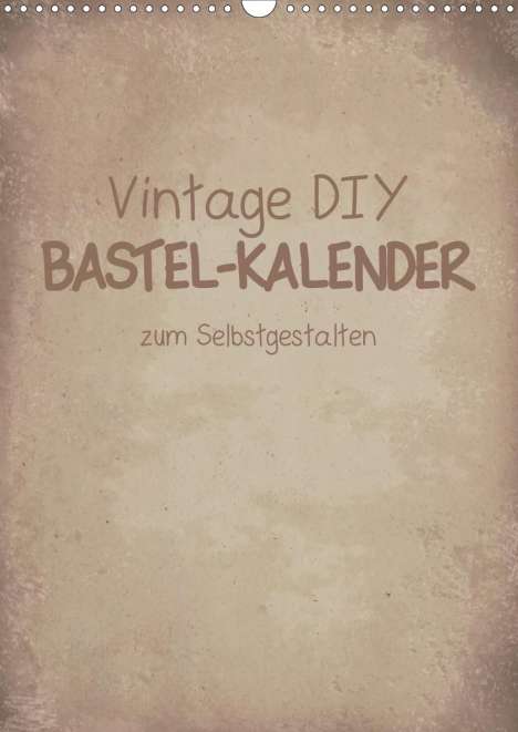 Michael Speer: Speer, M: Vintage DIY Bastel-Kalender -Hochformat- (Wandkale, Kalender