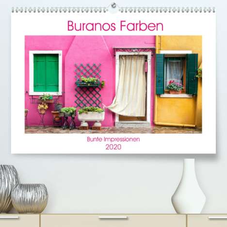 Silke Kemmer: Kemmer, S: Buranos Farben - Bunte Impressionen(Premium, hoch, Kalender