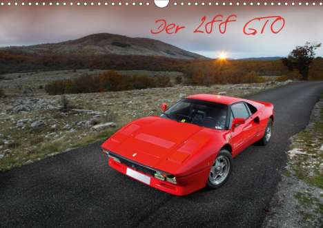 Stefan Bau: Bau, S: Ferrari 288 GTO (Wandkalender 2021 DIN A3 quer), Kalender