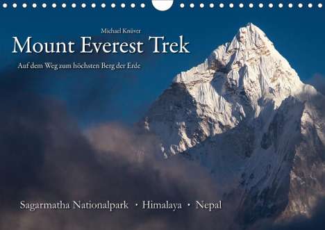 Michael Knüver: Knüver, M: Mount Everest Trek (Wandkalender 2021 DIN A4 quer, Kalender