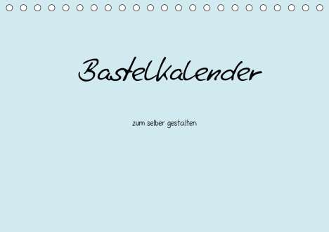 Nina Tobias: Tobias, N: Bastelkalender - hell Blau (Tischkalender 2021 DI, Kalender