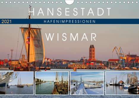 Holger Felix: Felix, H: Hansestadt Wismar - Hafenimpressionen (Wandkalende, Kalender