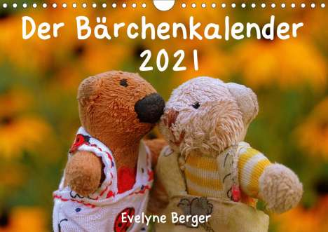 Evelyne Berger: Berger, E: Bärchenkalender 2021 (Wandkalender 2021 DIN A4 qu, Kalender