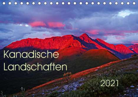 Stefan Schug: Schug, S: Kanadische Landschaften 2021 (Tischkalender 2021 D, Kalender