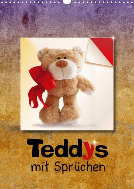 Iboneby Joy: Joy, I: Teddys mit Sprüchen (Wandkalender 2021 DIN A3 hoch), Kalender