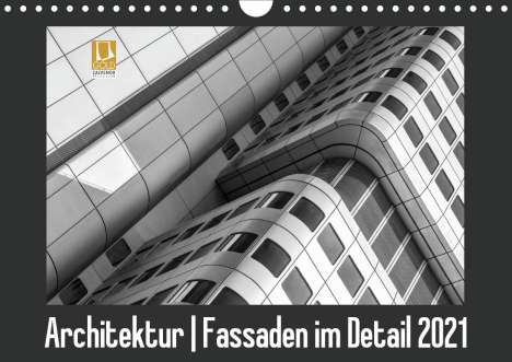 Franco Tessarolo: Tessarolo, F: Architektur - Fassaden im Detail 2021 (Wandkal, Kalender