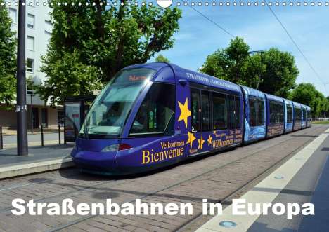 Wolfgang Gerstner: Gerstner, W: Straßenbahnen in Europa (Wandkalender 2021 DIN, Kalender