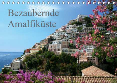 Katrin Lantzsch: Lantzsch, K: Bezaubernde Amalfiküste (Tischkalender 2021 DIN, Kalender