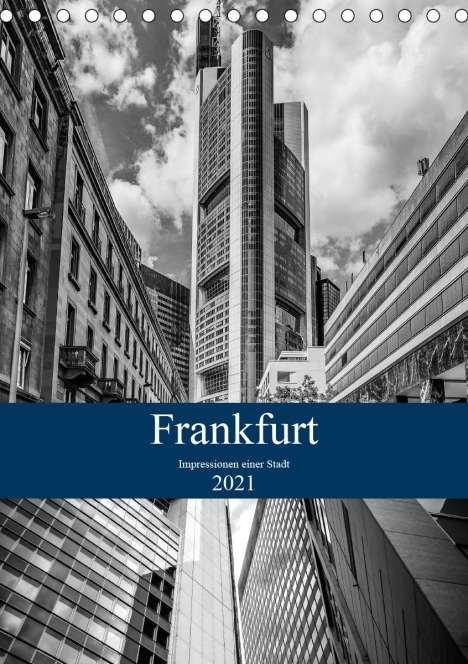 Thomas Meinert: Meinert, T: Frankfurt - Impressionen einer Stadt (Tischkalen, Kalender