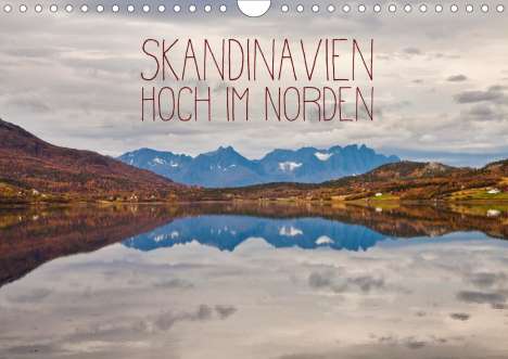 Lain Jackson: Jackson, L: Skandinavien - Hoch im Norden (Wandkalender 2021, Kalender